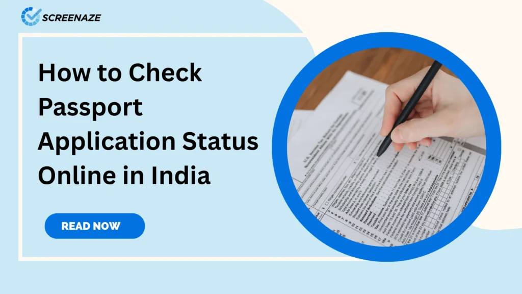 How to Check Passport Application Status Online in India