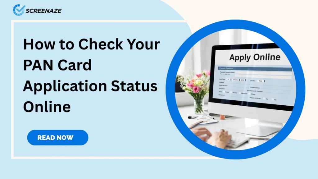 How to Check Your PAN Card Application Status Online